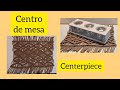 Centro de mesa / peça central / Centerpiece