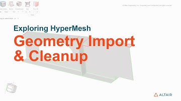 ACBS Session 6 - HyperMesh Geometry Cleanup
