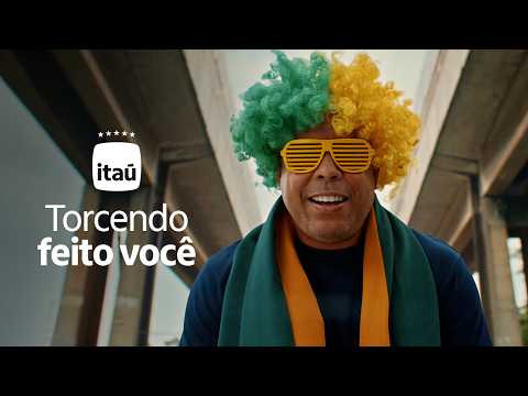 Itaú. Torcendo feito você.