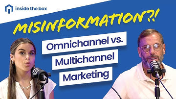 OMNICHANNEL VERSUS MULTICHANNEL MARKETING: PRO