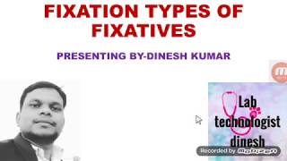 Fixation | Type of Fixatives | Histopathology