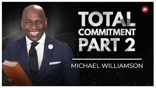 Total Commitment Part 2