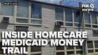 Inside MD's homecare Medicaid money trail