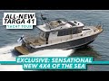 EXCLUSIVE: Sensational new 4x4 of sea | All-new Targa 41 tour | Motor Boat &amp; Yachting