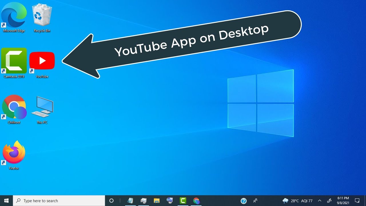 How To Add YouTube App On Desktop Screen Laptop PC YouTube