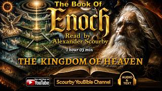 Famous Revealing the Hidden Kingdom of Heaven Described Within the Ancient Book of Enoch, By Alex Scourby Profile
