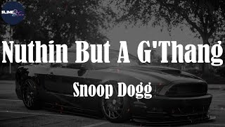 Snoop Dogg, "Nuthin But A G'Thang" (Lyric Video)