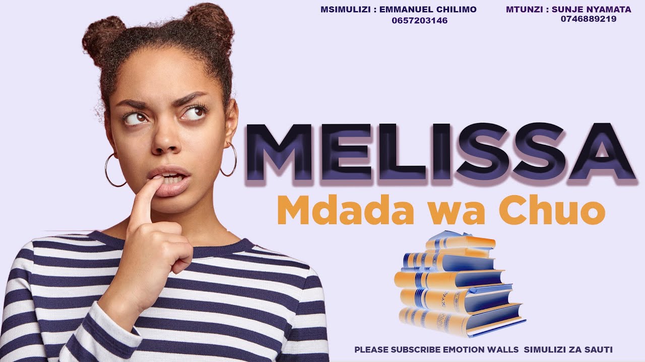 SIMULIZI FUPI : MELISSA 