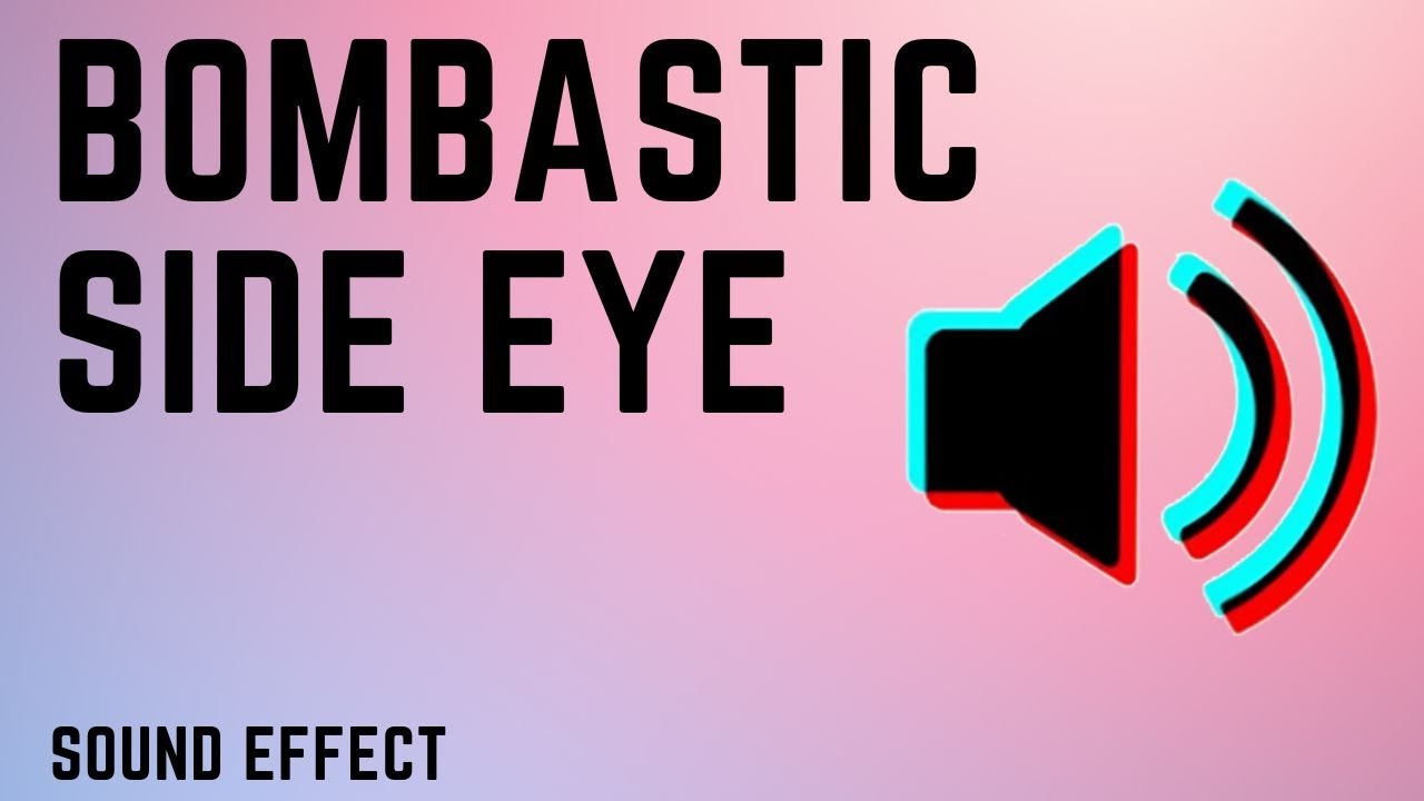 Bombastic Side Eye Sound Effect  Soundboard Link 🔽🔽 