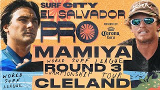 Alan Cleland vs Barron Mamiya | Surf City El Salvador Pro presented by Corona Cero 2026 - Round 3