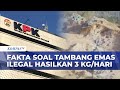 Fakta di Balik Tambang Emas Ilegal Hasilkan 3 KG/Hari: Jauh dari Mandalika, Sudah Disegel KPK?