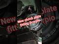 Scorpio clutch plate fitting..#Scorpio#Mahindra