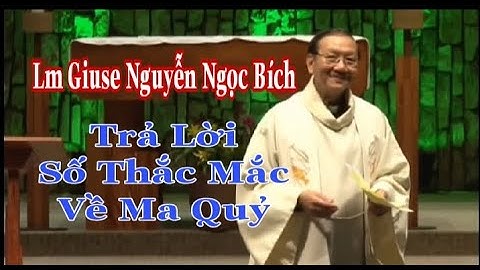 Đức Tin: Chiến Thắng Thế Lực Ma Quỷ Lm Giuse Nguyễn Ngọc Bích |Thinh Nguyen