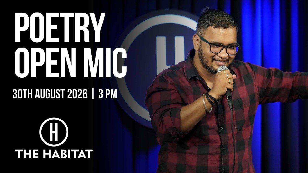 Poetry Open Mic at The Habitat | 30th August 2026 | 3 PM