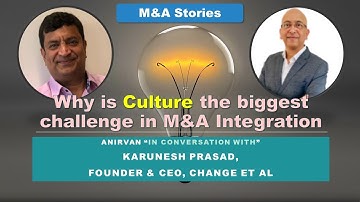 Why is Culture the Biggest Uncertainty in M&A Integration?