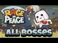 Rage in Peace - All Bosses + Ending