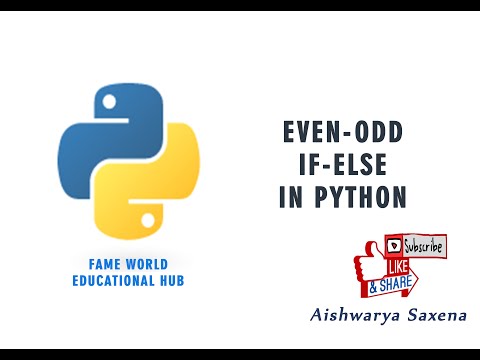 #14 - Even or Odd - if else - Python Programming