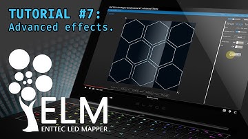 ENTTEC LED Mapper (ELM) tutorial #7: Advanced Effects