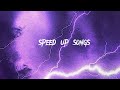 Speed Up Songs 15 Minutes mp3