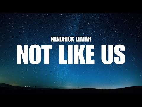 Kendrick Lamar Not Like Us Lyrics Drake Diss