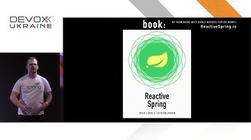 Devoxx Ukraine 2019: Reactive Spring - Josh Long