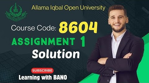 AIOU code 8604 solved assignment 1  B.Ed  #8604 #aiou #autumn2023