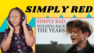 (OMG This was no joke)Simply Red - Holding Back The Years (Official Video) REACTION