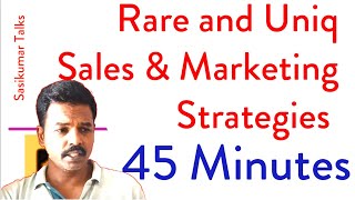 45 Minutes Video. Rare and Unique Sales and Marketing Strategies - SasikumarTalks (Tamil)