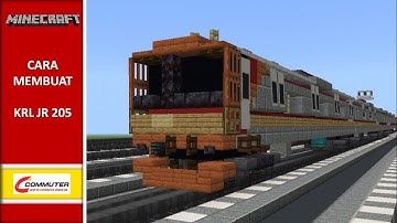 Tutorial Membuat KRL JR 205 di Minecraft