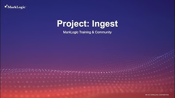 Getting Started with the MarkLogic Data Hub - Ingest