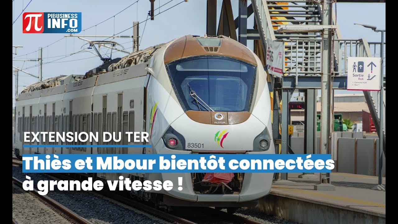 Extension du TER :  Thiès et Mbour bientôt connectées à grande vitesse !