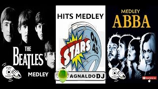 Beatles   ABBA / Hits Medley/ Stars on 45 (Mix By AgnaldoDj)