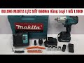 Súng Bắn Bulong Makita Lực Siết 660Nm Giá 1.100K Hàng Loại 1 Cao Cấp Lõi Đồng Không Chổi Than