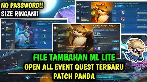 Data Open All Event Quest Terbaru Patch Kungfu Panda | File Tambahan ml lite