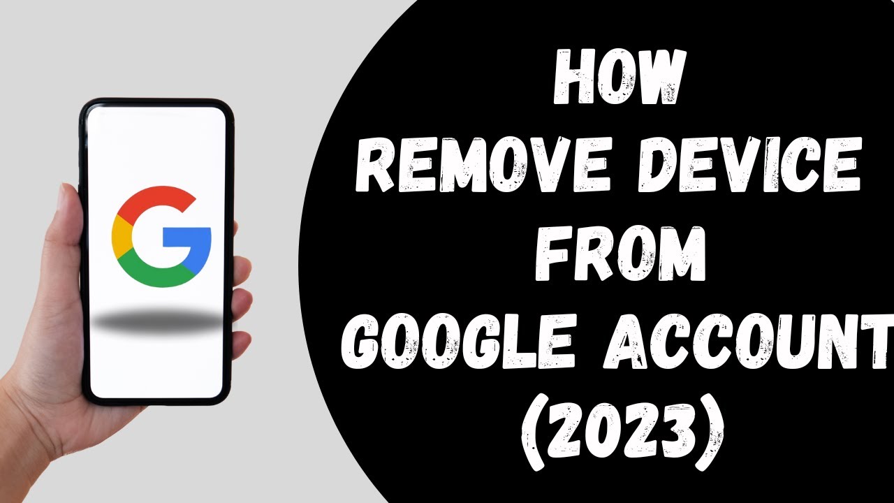 How to Remove Device From Google Account - YouTube