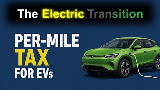 Evs - Per Mile Tax - Why 2028?