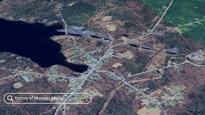 The history of Monson, Maine