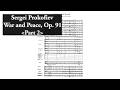 Prokofiev: War and Peace, Op. 91 [Part 2 (War)] (with Score)