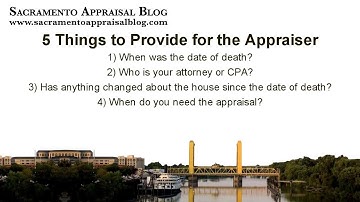 What is a "Date of Death" appraisal? (by Sacramento home appraiser)