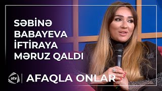 Bu Şəxs Sənətçiləri Aldadır - İftiraya Uğrayan Səbinə Babayeva Şok Yaşadi Afaqla Onlar