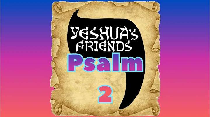 Bible Reading on Psalm 2 CJB Version