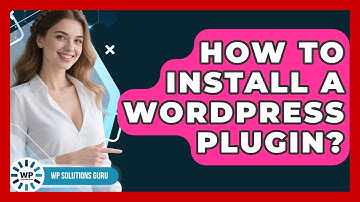 How To Install A WordPress Plugin? - WP Solutions Guru