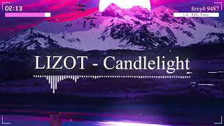 LIZOT - Candlelight (Audio Visualized)