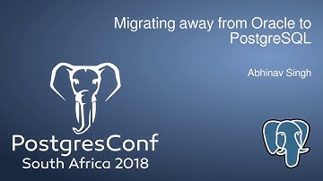 Migrating away from Oracle to PostgreSQL