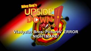 Vladyslav Bros. Pictures Error Nightmare