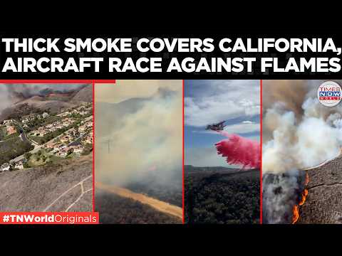 ORANGE COUNTY ABLAZE: Aircraft Battle Norte Fire as Flames Spread Across California