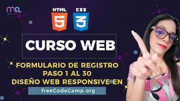 Curso de Diseño Web Responsive en freeCodeCamp - Paso 1 al 30 Formulario de registro.