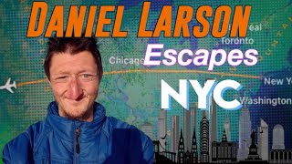 Daniel Larson's Final Days in NYC
