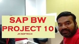 SAP BW Real Time Project 10 JH SOFTECH