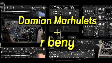 Damian Marhulets + r beny // Eurorack Modular meets Bitwig Grid